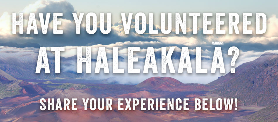 Haleakala volunteers comments